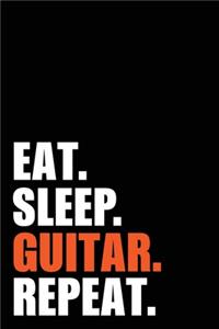 Eat Sleep Guitar Repeat
