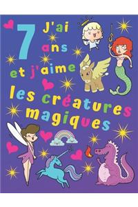 J'ai 7 ans et j'aime les créatures magiques