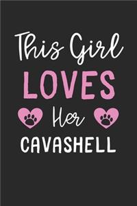 This Girl Loves Her Cavashell