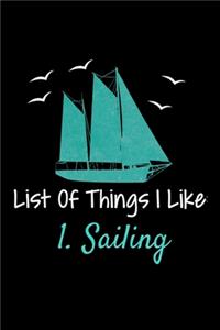 List Of Things I Like 1.Sailing