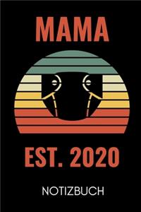 Mama Est. 2020 Notizbuch