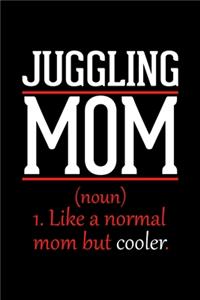 Juggling Mom Notebook
