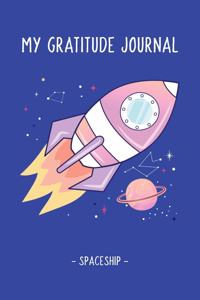My Gratitude Journal Spaceship