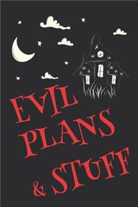 Evil Plans And Stuff