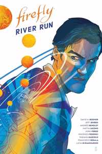 Firefly: River Run Hc