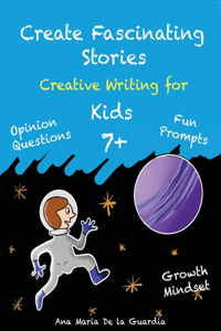 Create Fascinating Stories