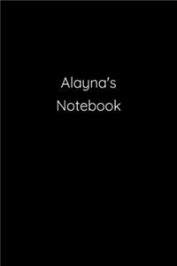 Alayna's Notebook: Notebook / Journal / Diary - 6 x 9 inches (15,24 x 22,86 cm), 150 pages.