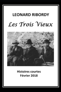 Les Trois Vieux