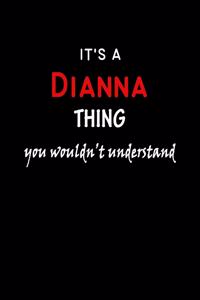 It's a Dianna Thing You Wouldn't Understandl