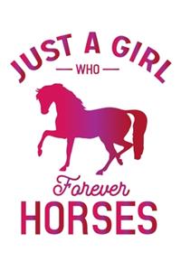 Just a girl who forever horses