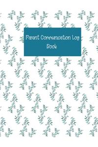 Parent Communication Log