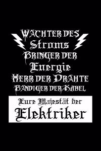 Eure Majestät Der Elektriker