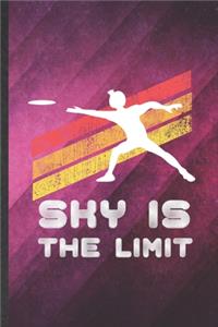 Sky Is the Limit