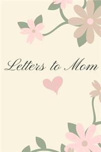 Letters to Mom