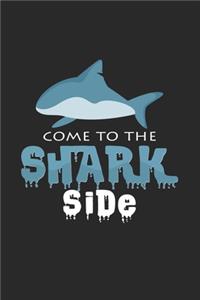 Come to the shark side