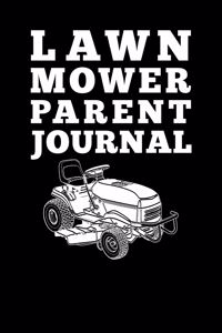 Lawnmower Parent Journal