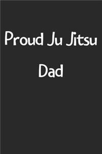 Proud Ju Jitsu Dad