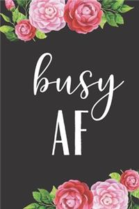 Busy AF