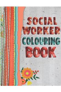 Social Worker Colouring Book