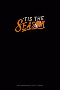 Tis The Season