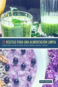 25 Recetas para una Alimentación Limpia - banda 4