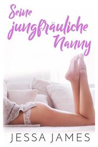 Seine jungfräuliche Nanny