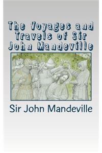 The Voyages and Travels of Sir John Mandeville