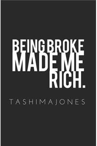 Being Broke Made Me Rich