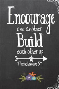 Encourage One Another Build Each Other Up 1Thessalonians 5