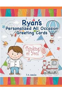 Ryan's Personalized All Occasion Greeting Cards