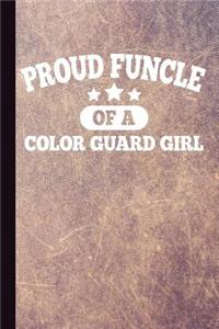 Proud Funcle of a Color Guard Girl