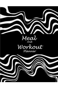 Meal and Workout Planner: Art Black White, 2019 Weekly Meal and Workout Planner and Grocery List Large Print 8.5