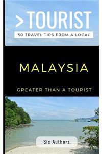 Greater Than a Tourist Malaysia