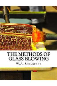 Methods of Glass Blowing