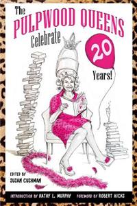 Pulpwood Queens Celebrate 20 Years!