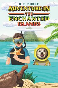 Adventure in the Enchanted Islands