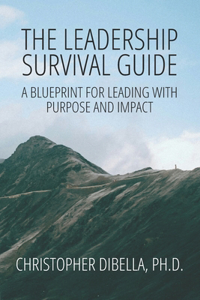 The Leadership Survival Guide