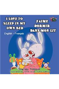 I Love to Sleep in My Own Bed J'aime dormir dans mon lit