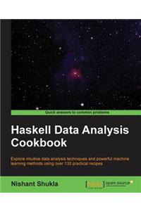 Haskell Data Analysis Cookbook