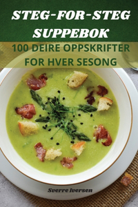 Steg-For-Steg Suppebok