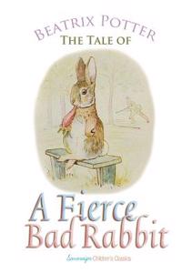 Tale of a Fierce Bad Rabbit