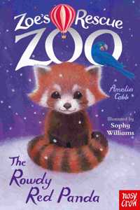 Zoe's Rescue Zoo: The Rowdy Red Panda