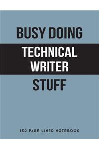 Busy Doing Technical Writer Stuff