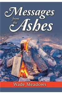 Messages from the Ashes