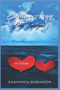 Sailing Away on Love Thoughts