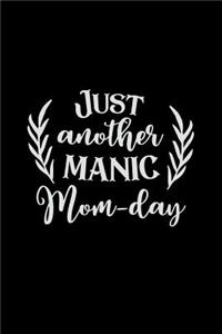 Just Another Manic Mom-Day