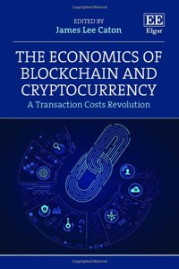 The Economics of Blockchain and Cryptocurrency