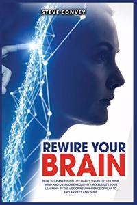 Rewire Your Brain