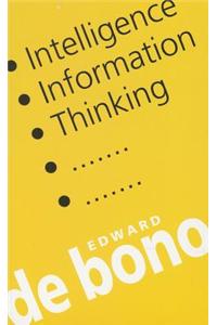 Intelligence, Information, Thinking