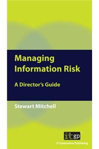 Managing Information Risk